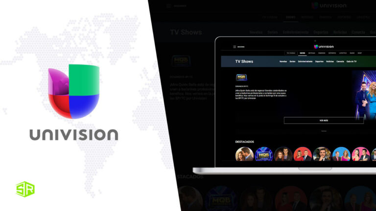 How to Watch Univision Outside US In 2022? [Easy Guide]