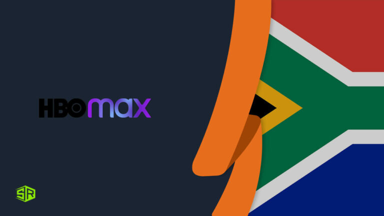 How To Watch HBO Max In South Africa [Updated Jan 2023]