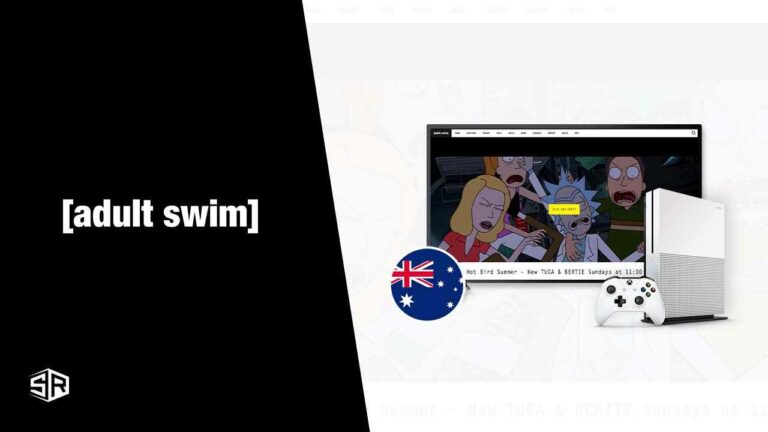 How to Watch Adult swim on Xbox One in Australia [2022 Updated]