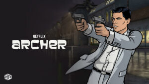 How To Watch Archer On Netflix in USA [Updated 2022]