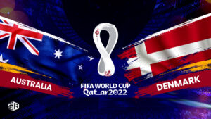 How to watch Australia vs Denmark World Cup 2022 in USA