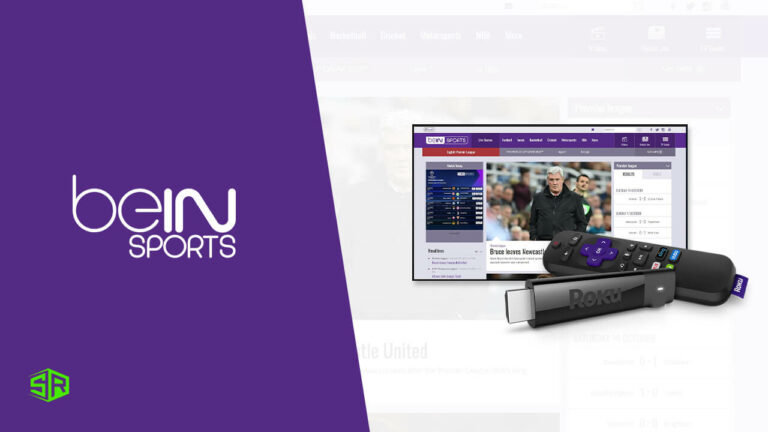 How to Watch beIN Sports on Roku in 2022 