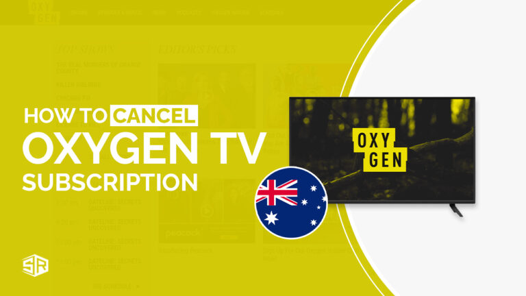 How to Cancel Oxygen TV Subscription In Australia?