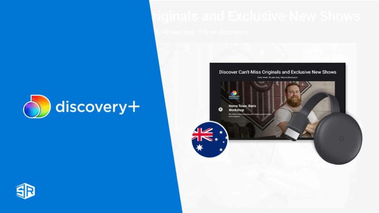 How to Watch Discovery Plus on Chromecast in Australia(Quick Guide)