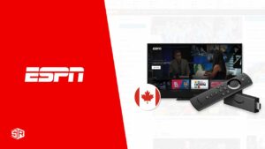 How to Install and Watch ESPN on Firestick in Canada?