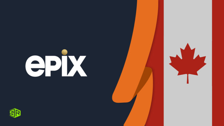 How To Watch EPIX in Canada in 2022 [Updated Nov]