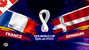 How to Watch France vs Denmark World Cup 2022 in Canada