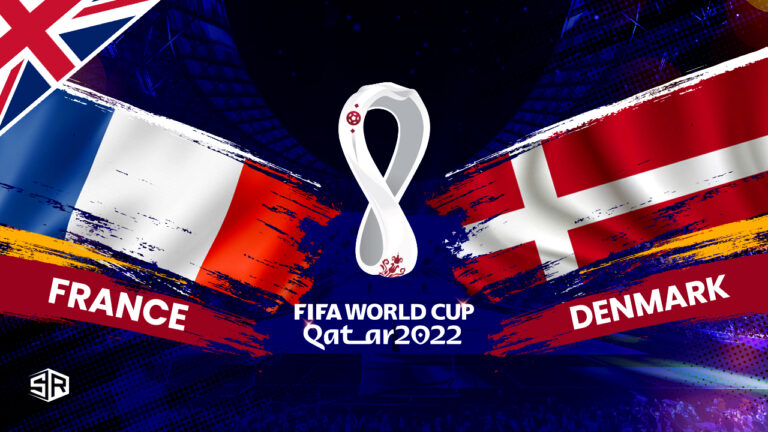 How to Watch France vs Denmark World Cup 2022 Outside UK