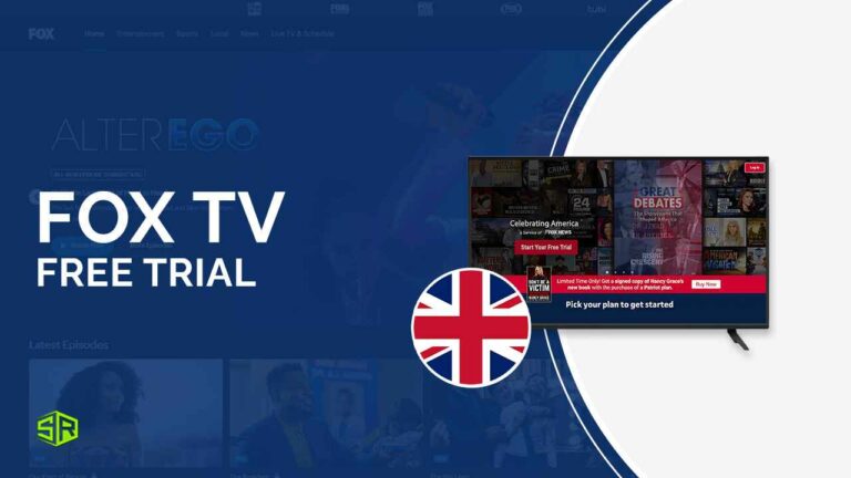 How to Get Fox TV Free Trial in UK in 2022? [Complete Guide]