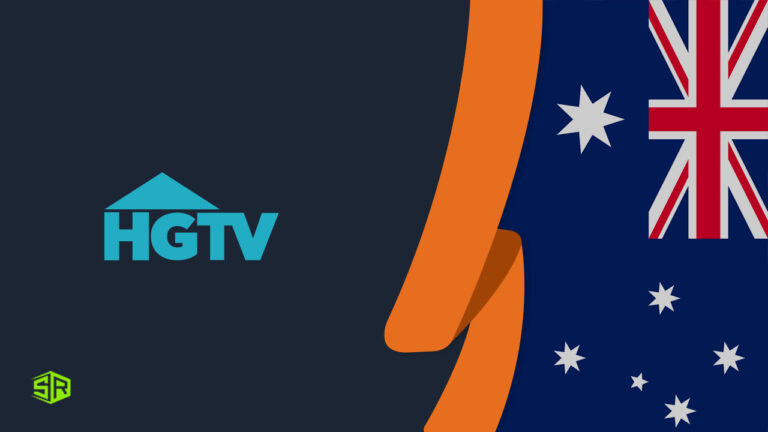How to Watch HGTV in Australia with a VPN in 2022?