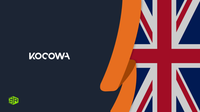 How To Watch Kocowa TV in UK With A VPN In 2022?