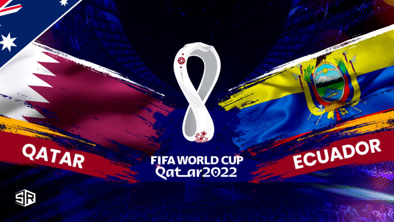 How to Watch Qatar vs Ecuador World Cup 2022 in Australia