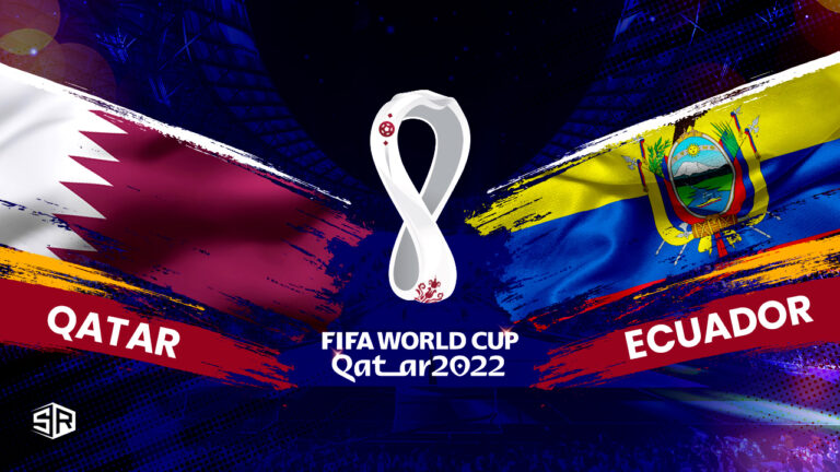 How to Watch Qatar vs Ecuador World Cup 2022 Outside USA