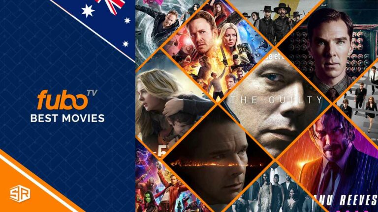 Best Movies on FuboTV to Watch in Australia in 2022
