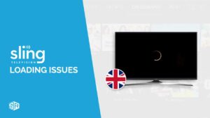 Sling TV Loading Issues in UK : Quick Solutions In 2022