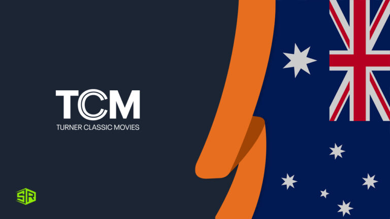 How To Watch TCM in Australia With A VPN? [Easy Guide]