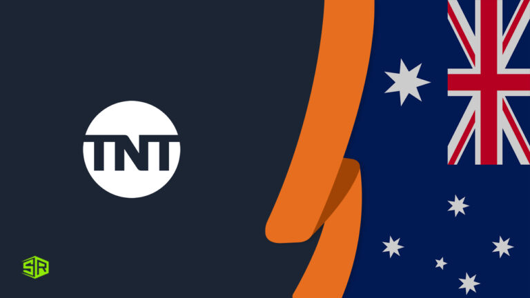 How To Watch TNT in Australia? [2022 Easy Guide]