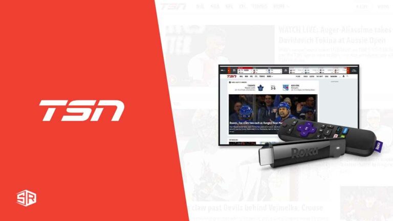 How To Add And Watch TSN On Roku in New Zealand?