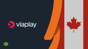 How to Watch Viaplay in Canada [Updated Guide]