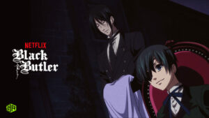 How to Watch Black Butler on Netflix in USA [Updated 2022]