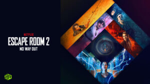 How To Watch Escape Room 2 On Netflix In USA [Updated 2022]