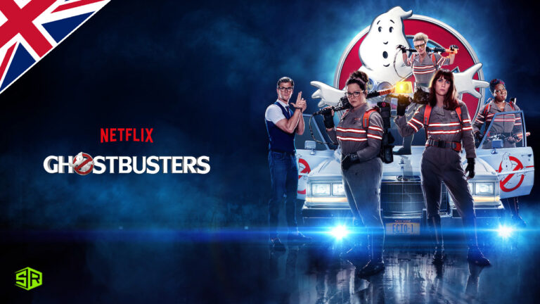 How to Watch Ghostbusters on Netflix in UK