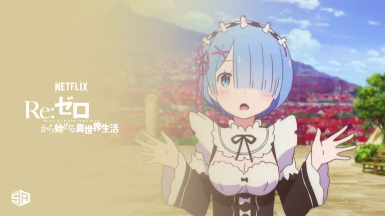 Is Re:Zero Starting Life In Another World On Netflix? [Easy Guide]