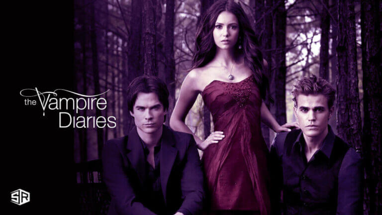 How To Watch Vampire Diaries Without Netflix Outside USA?
