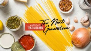 How to Watch America’s Test Kitchen: The Next Generation in Canada