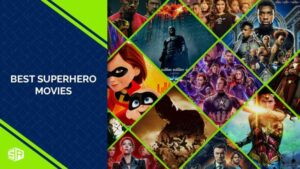 20 Best Superhero Movies in UAE of All Time [Updated 2024]