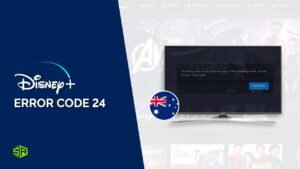 How To Fix Disney Plus Error Code 24 in Australia (Updated 2022)