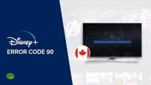 How To Fix Disney Plus Error Code 90 in Canada?