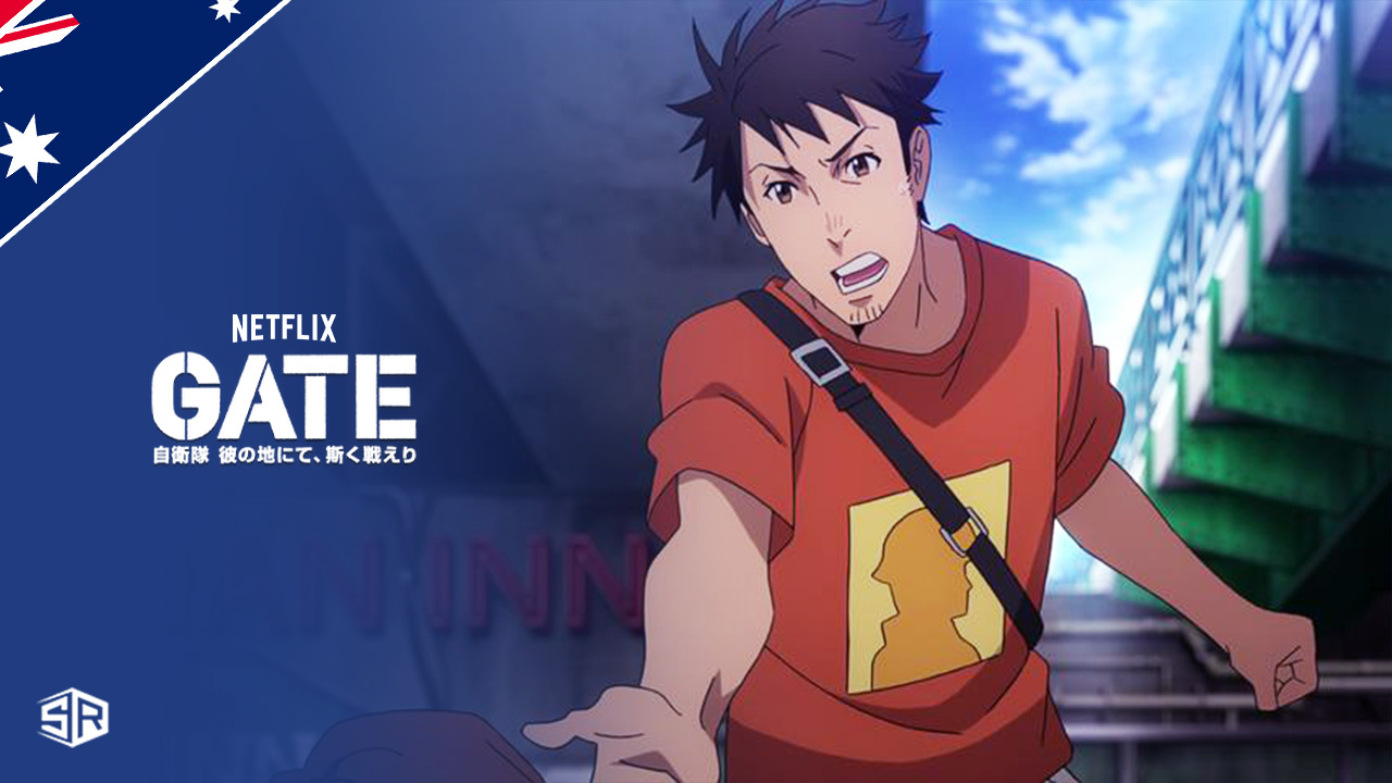 How to Watch Gate on Netflix in Australia [Updated 2022]