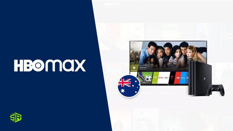 How to Watch HBO Max on PS4 in Australia [Updated 2022]