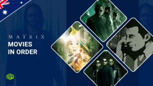 The Matrix Movies In Order: A Chronological Guide in Australia