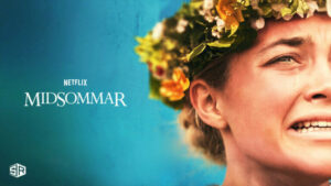 How To Watch Midsommar On Netflix In USA?