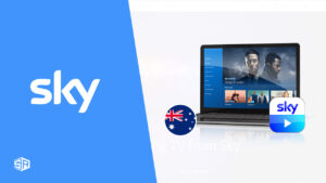 How To Watch Sky Go On PC in Australia? [Updated Guide 2022]