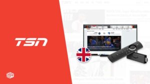 How to Install TSN App on Firestick in UK [Complete Guide]