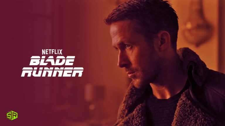 Is Blade Runner On Netflix In USA? [Quick Guide 2022]