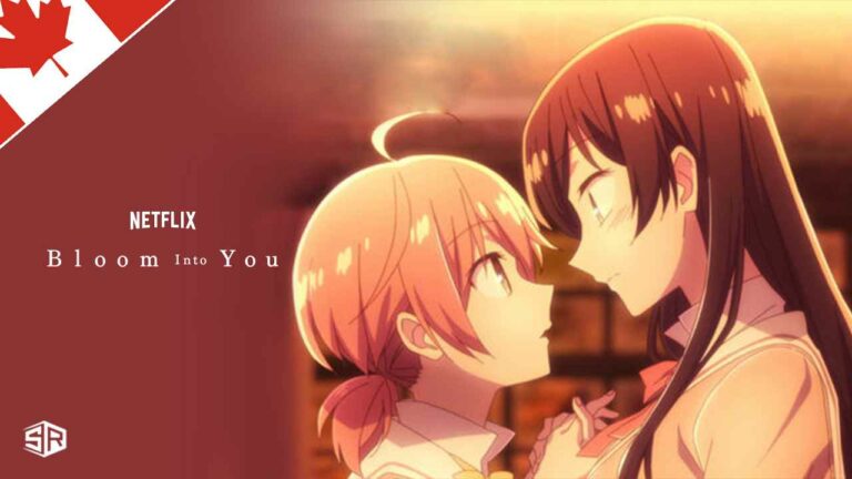 bloom into You-in-Canada
