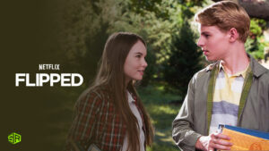 How to Watch Flipped (2010) on Netflix in USA