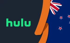 How to Easily Watch Hulu in NZ? [June 2023 Best Guide]