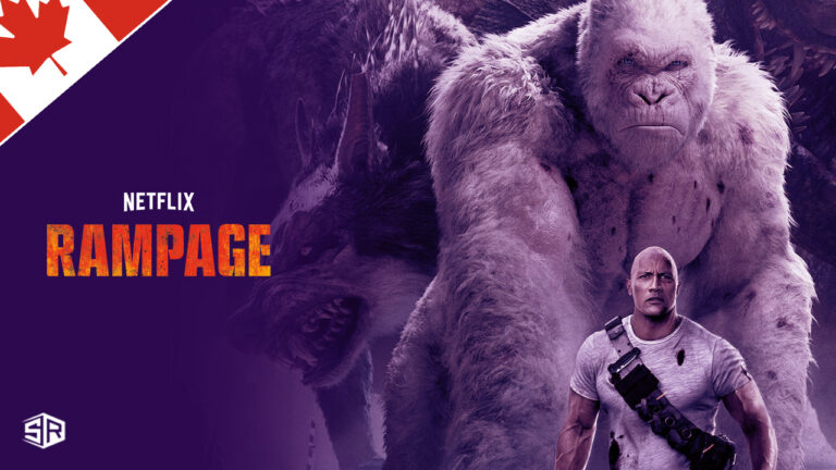 How To Watch Rampage On Netflix In Canada?