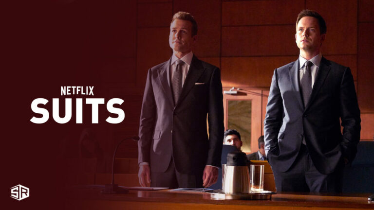 How to Watch Suits on Netflix in USA? (Updated Guide 2022)
