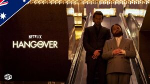 How To Watch The Hangover On Netflix In Australia [Dec 2022]