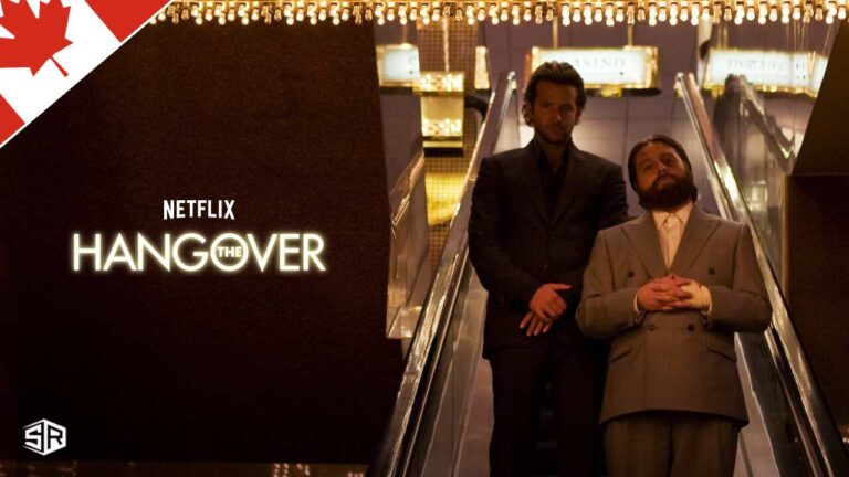 How To Watch The Hangover On Netflix Outside Canada