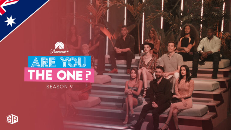 How to Watch Are You The One (Season 9) outside Australia