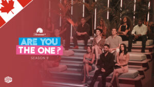 How to Watch Are You The One (Season 9) outside Canada