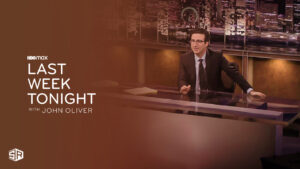 How to Watch Last Week Tonight with John Oliver Season 10 Outside US