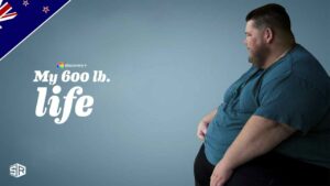 How to Watch My 600-Lb Life Season 11 on Discovery Plus in New Zealand in 2023?